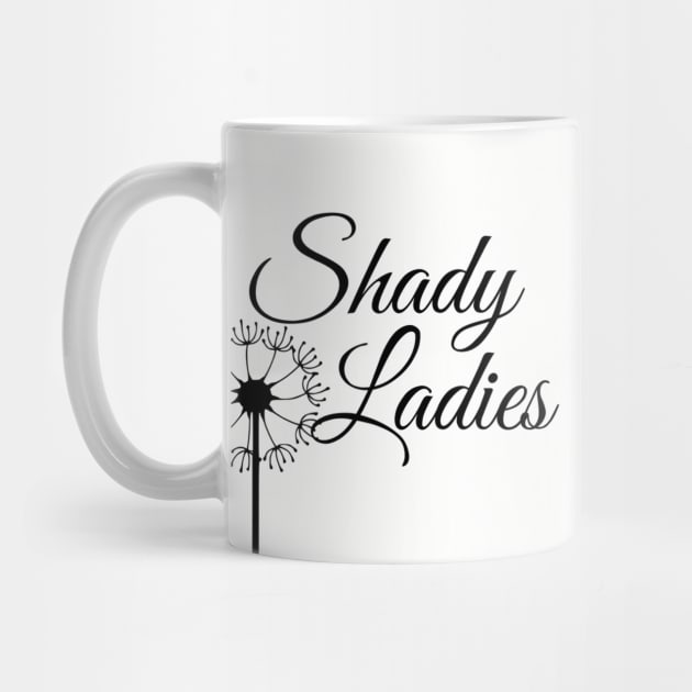 Shady Ladies by authorsmshade